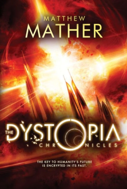 Dystopia Chronicles