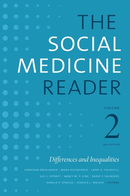 Social Medicine Reader, Volume II, Third Edition