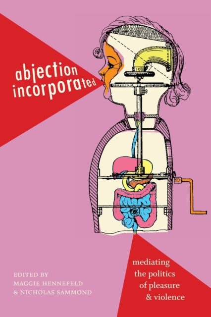 Abjection Incorporated