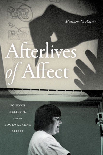 Afterlives of Affect