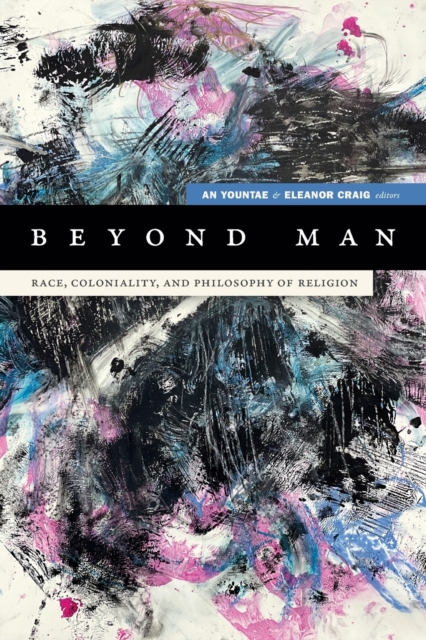 Beyond Man