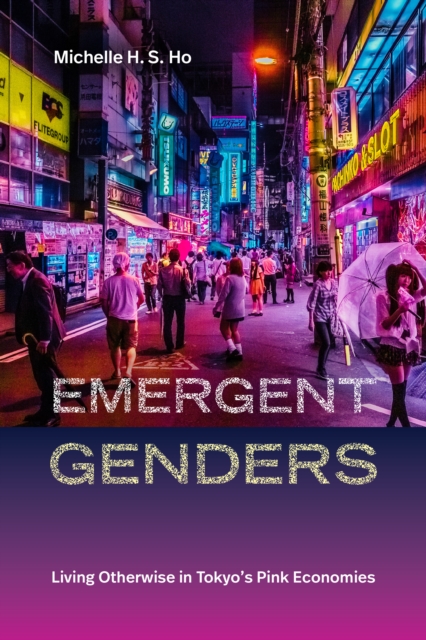 Emergent Genders