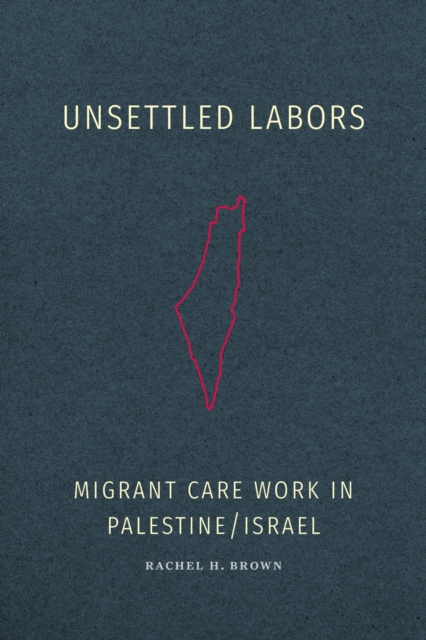 Unsettled Labors