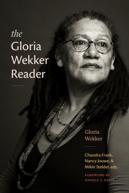 The Gloria Wekker Reader