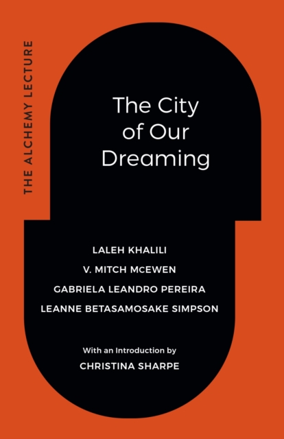 The City of Our Dreaming