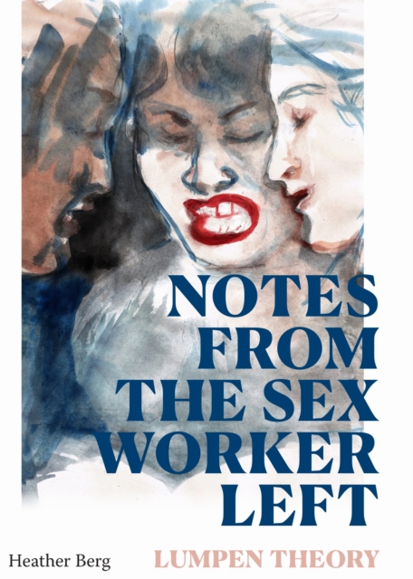Notes from the Sex Worker Left