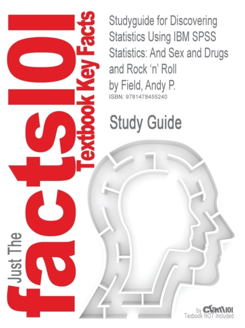 Studyguide for Discovering Statistics Using IBM SPSS Statistics