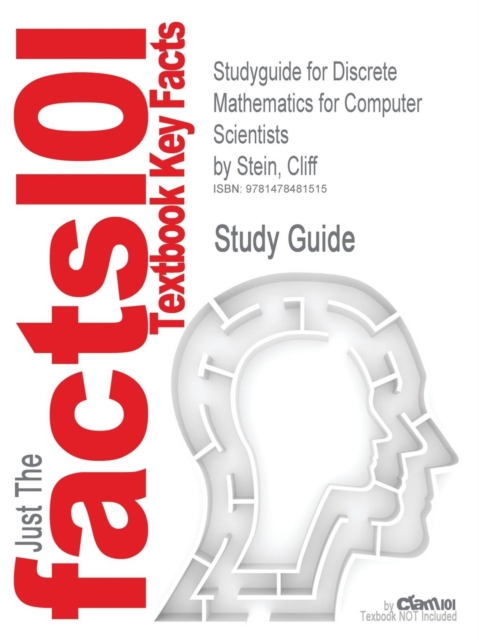 Studyguide for Discrete Mathematics for Computer Scientists by Stein, Cliff