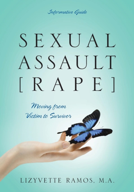 Sexual Assault [rape]