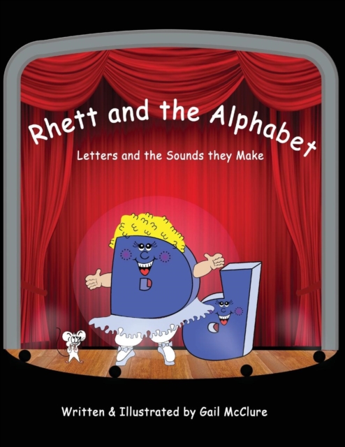 Rhett and The Alphabet