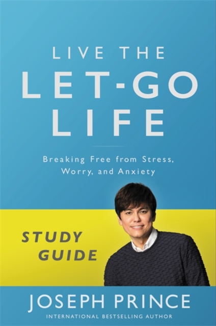 Live the Let-Go Life Study Guide
