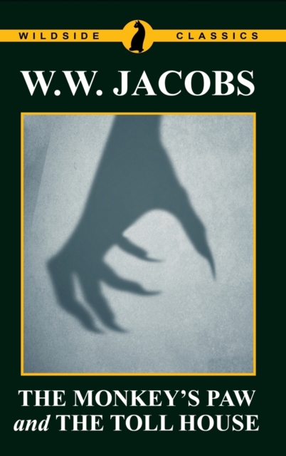 Monkey's Paw and The Toll House