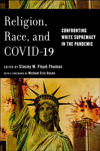 Religion, Race, and COVID-19