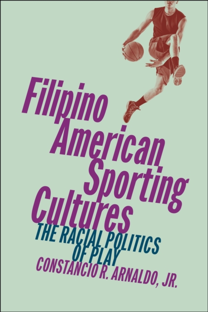 Filipino American Sporting Cultures