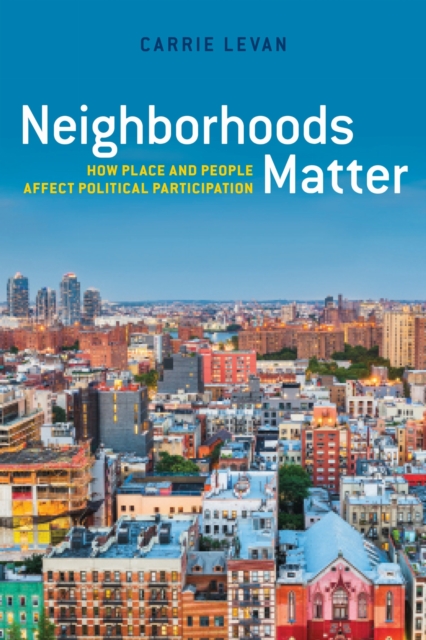 Neighborhoods Matter