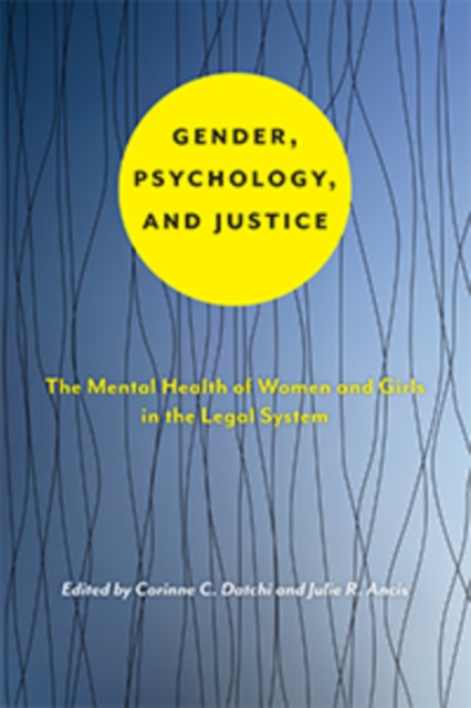 Gender, Psychology, and Justice