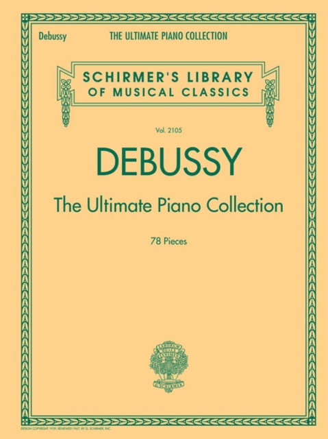 Debussy - The Ultimate Piano Collection