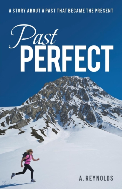 Past Perfect