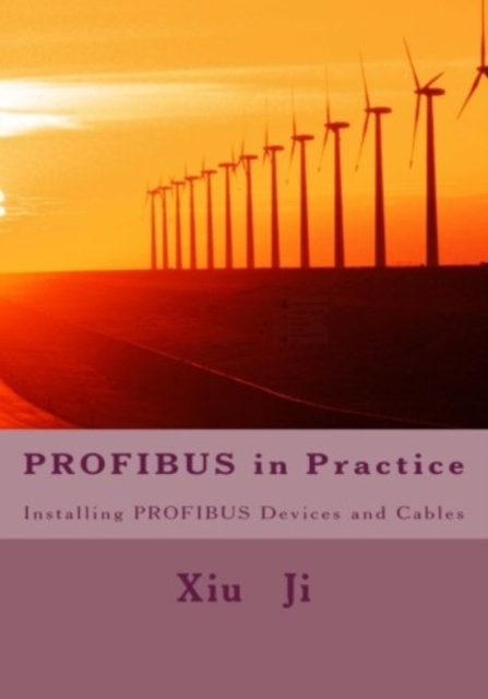 PROFIBUS IN PRACTICE