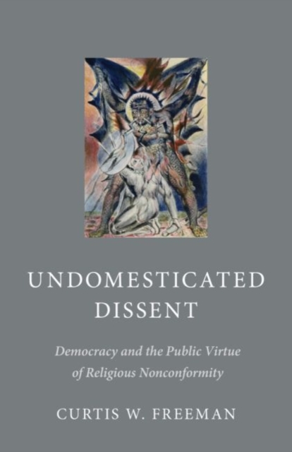 Undomesticated Dissent