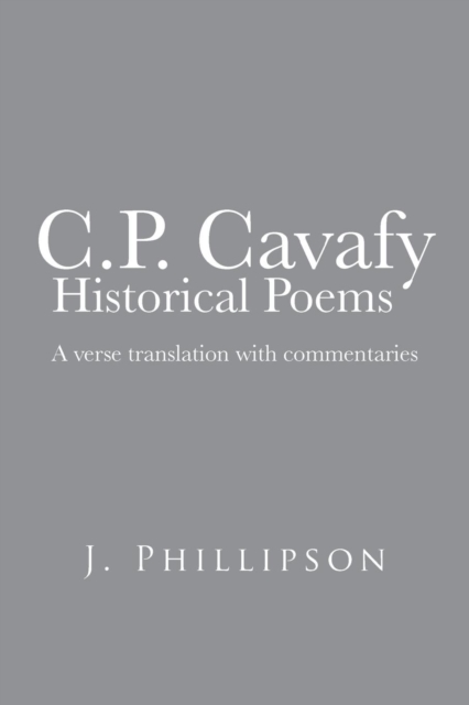 C.P. Cavafy Historical Poems