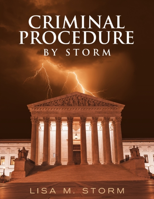 Criminal Procedure By Storm