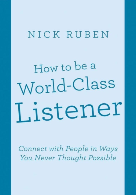 How to be a World-Class Listener