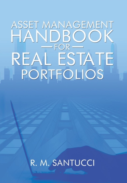 Asset Management Handbook for Real Estate Portfolios