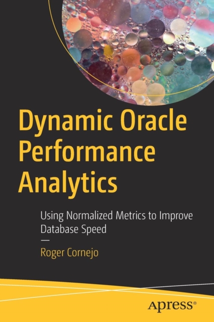 Dynamic Oracle Performance Analytics