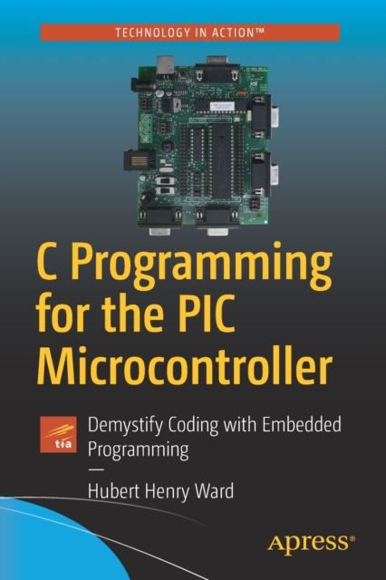 C Programming for the PIC Microcontroller