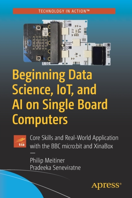 Beginning Data Science, IoT, and AI on Single Board Computers