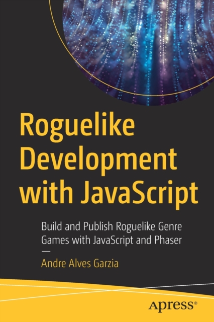 Roguelike Development with JavaScript