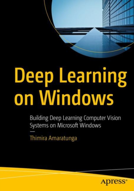 Deep Learning on Windows
