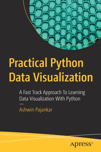 Practical Python Data Visualization