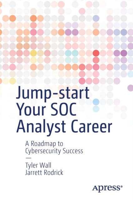 Jump-start Your SOC Analyst Career