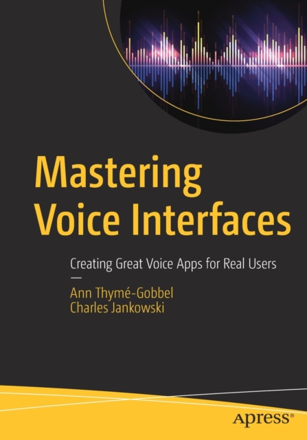 Mastering Voice Interfaces