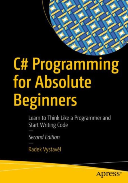 C# Programming for Absolute Beginners