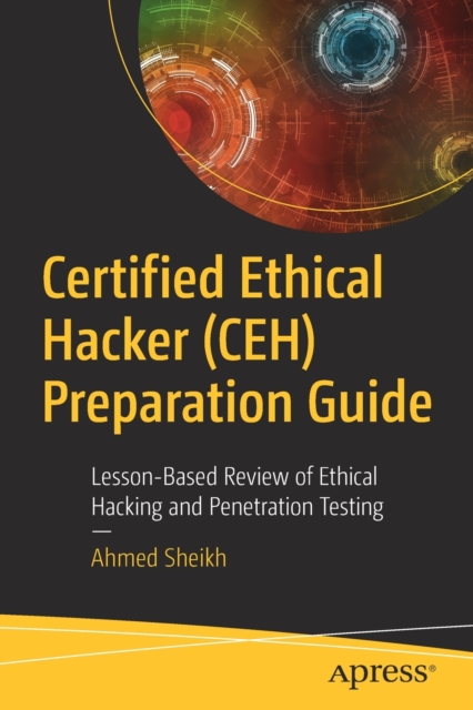 Certified Ethical Hacker (CEH) Preparation Guide