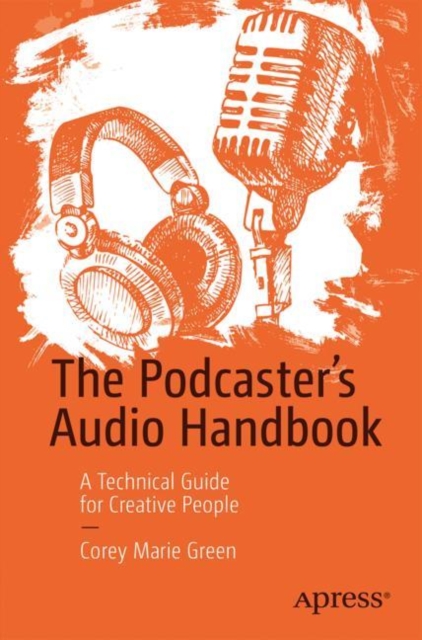 Podcaster's Audio Handbook