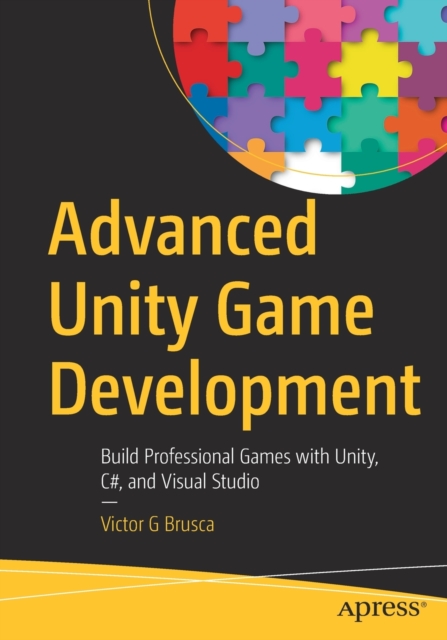 Advanced Unity Game Development