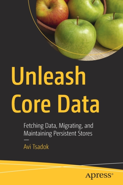 Unleash Core Data