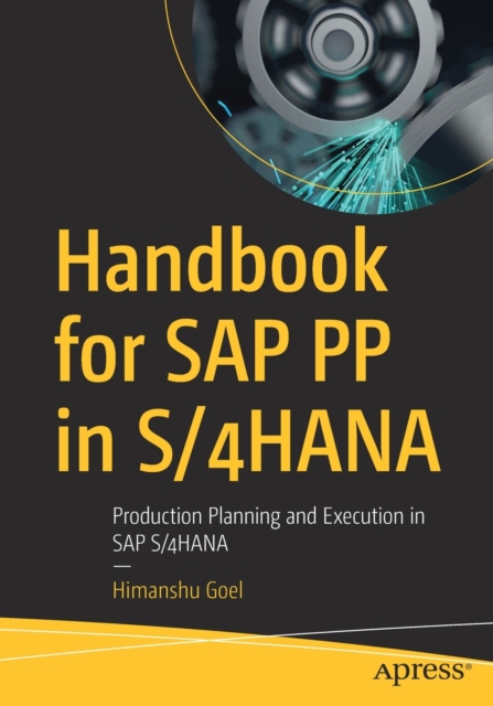 Handbook for SAP PP in S/4HANA