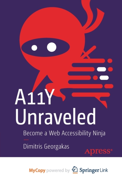 A11Y Unraveled