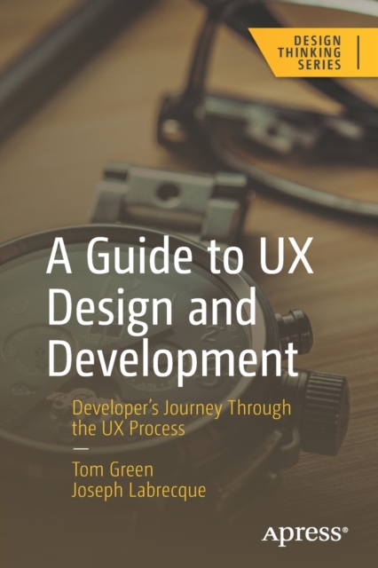 Guide to UX Design and Development