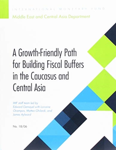 growth-friendly path for building fiscal buffers in the Caucuses and Central Asia
