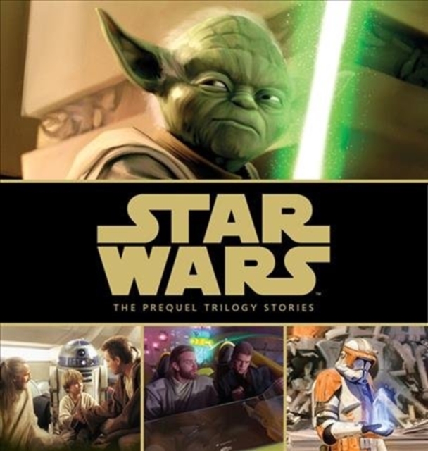 STAR WARS THE PREQUEL TRILOGY STORIES