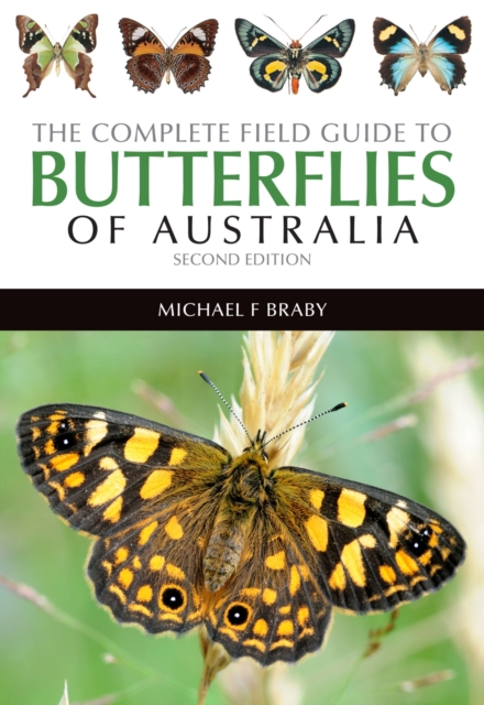 Complete Field Guide to Butterflies of Australia