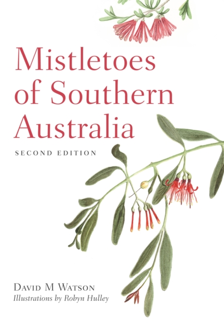 Mistletoes of Southern Australia