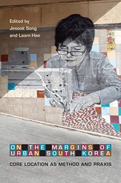 On the Margins of Urban South Korea