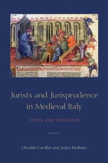 Jurists and Jurisprudence in Medieval Italy